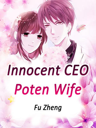 Innocent CEO, Poten Wife